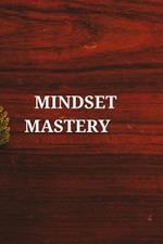 mindset mastery