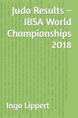 Judo Results - IBSA World Championships 2018 - Ingo Lippert - cover