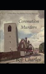 Coronation Murders: A west Kent Dog Walkers Society Mystery