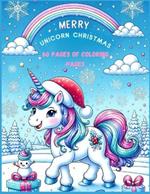 Merry unicorn christmas 60 pages of coloring pages