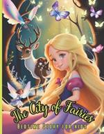 The City of Fairies Bedtime Story for Kids: This Story for Children is a Heartwarming Tale of Bravery With Vivid Illustrations and Engaging Storytelling Butterflies Fairies Magical Creatures