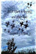 ghost riders in the sky and other lines