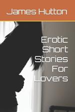Erotic Short Stories For Lovers