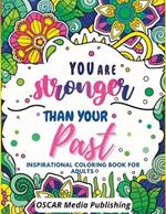 Inspirational Quotes Floral Coloring Book: for Adults and Teens.