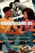 Rediscovering Us: 