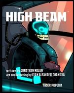 High Beam: The Ride Never Ends