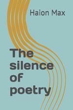 The silence of poetry