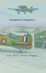 Stronghold of Happiness: A Screenplay