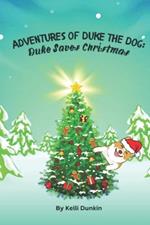 Adventures Of Duke The Dog: Duke Saves Christmas