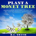 Plant A Money Tree