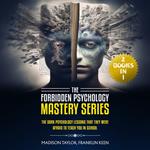 Forbidden Psychology Mastery Series, The