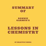 Summary of Bonnie Garmus's Lessons in Chemistry
