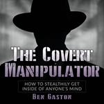 Covert Manipulator, The