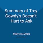 Summary of Trey Gowdy's Doesn't Hurt to Ask