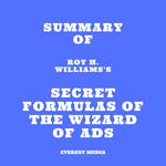 Summary of Roy H. Williams's Secret Formulas of the Wizard of Ads