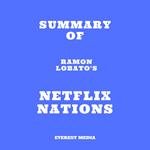 Summary of Ramon Lobato's Netflix Nations