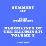 Summary of Fritz Springmeier's Bloodlines of the Illuminati Volume 3