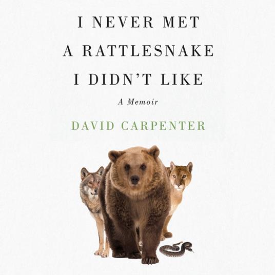 I Never Met a Rattlesnake I Didn't Like