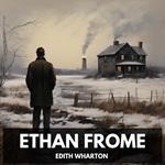 Ethan Frome (Unabridged)