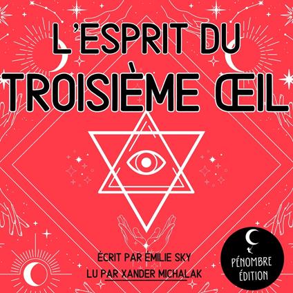 L'esprit du Troisième Œil