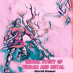 Initial Story Of Vikram and Betal