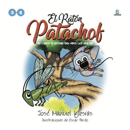 El ratón Patachof: Libro 2 (cuentos 3 y 4)