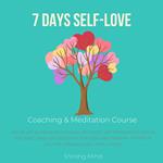 7 days Self-Love Coaching & Meditation Course