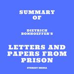 Summary of Dietrich Bonhoeffer's Letters and Papers from Prison