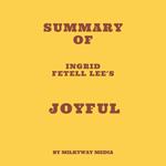 Summary of Ingrid Fetell Lee's Joyful