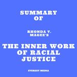 Summary of Rhonda V. Magee's The Inner Work of Racial Justice