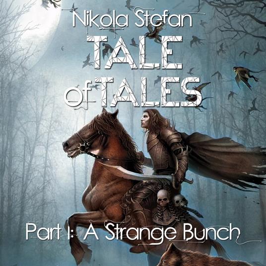 Tale of Tales – Part I