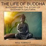 Life of Buddha, The