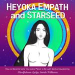 HEYOKA EMPATH AND STARSEED