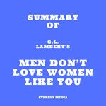 Summary of G.L. Lambert's Men Don’t Love Women Like You