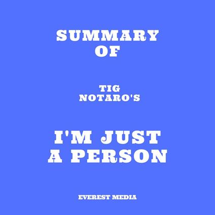 Summary of Tig Notaro's I'm Just a Person