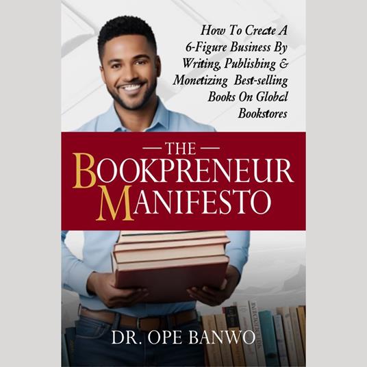 Bookpreneur Manifesto, The