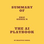 Summary of Eric Siegel's The AI Playbook