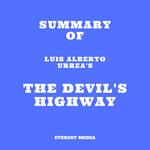 Summary of Luis Alberto Urrea's The Devil's Highway