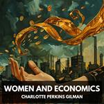 Women and Economics (Unabridged)