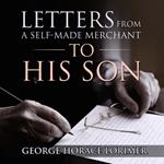 Letters From A Self-Made Merchant To His Son