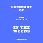 Summary of Tom Vitale 's In the Weeds