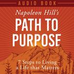 Napoleon Hill's Path to Purpose