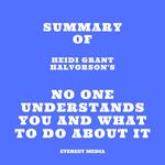 Summary of Heidi Grant Halvorson's No One Understands You and What to Do About It