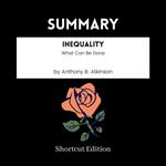 SUMMARY - Inequality: What Can Be Done By Anthony B. Atkinson