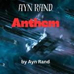 Ayn Rand: ANTHEM
