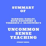 Summary of Barbara Oakley, Beth Rogowsky & Terrence J. Sejnowski's Uncommon Sense Teaching