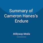 Summary of Cameron Hanes’s Endure