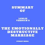 Summary of Leslie Vernick's The Emotionally Destructive Marriage