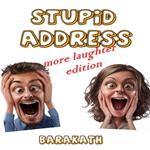 Stupid address
