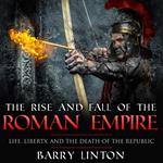 Rise And Fall Of The Roman Empire, The